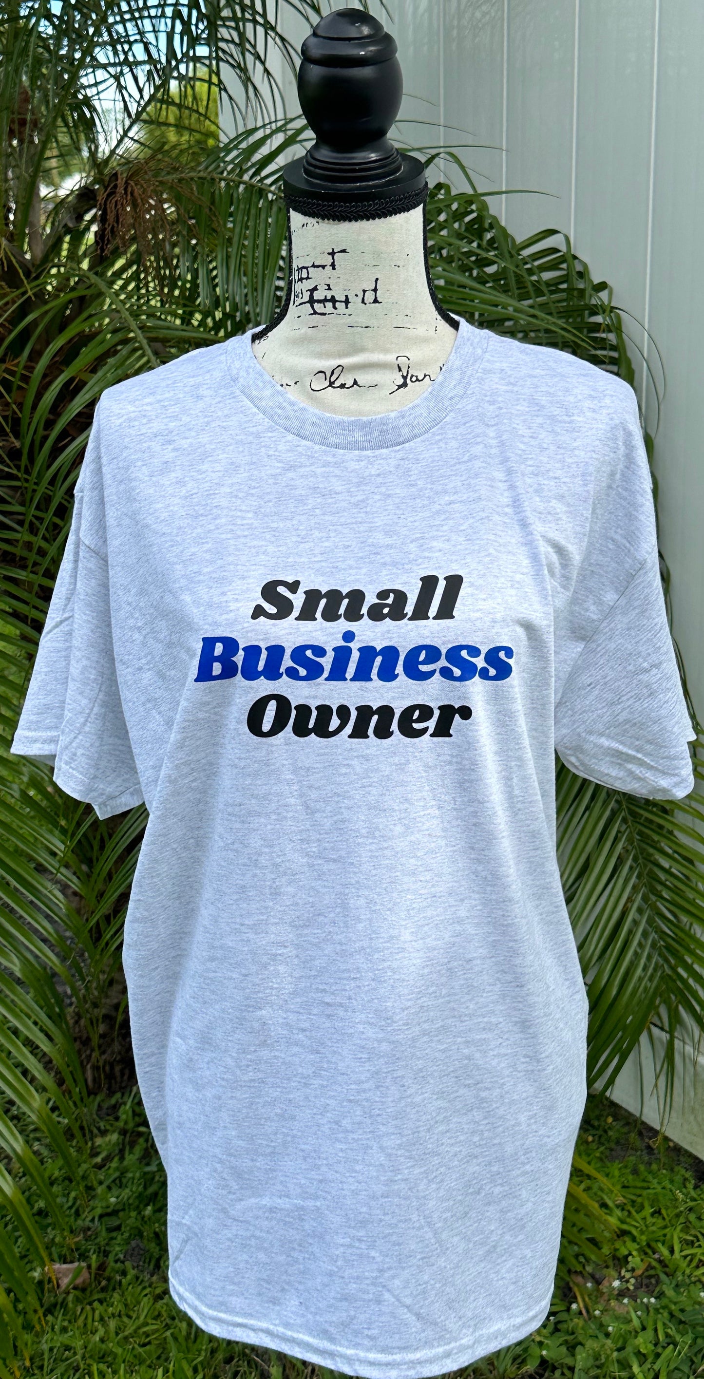 SMALL BUSINESS OWNER UNISEX T-SHIRTS